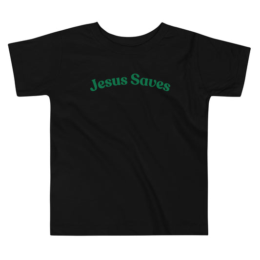 Jesus Saves Toddler T-shirt