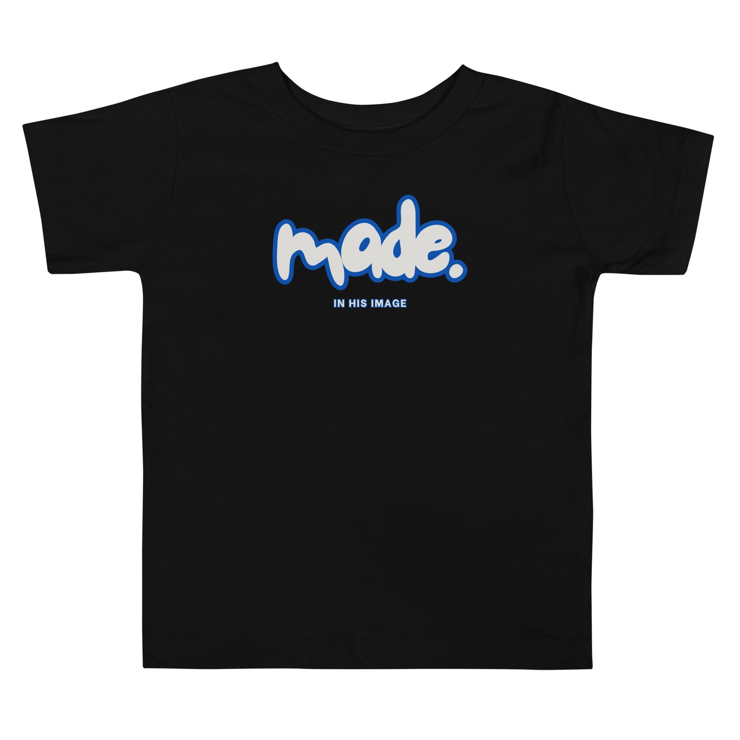 Made in His Image Toddler T-shirt