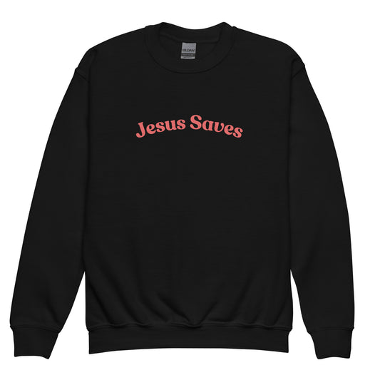 Jesus Saves Girl's Sweatshirt